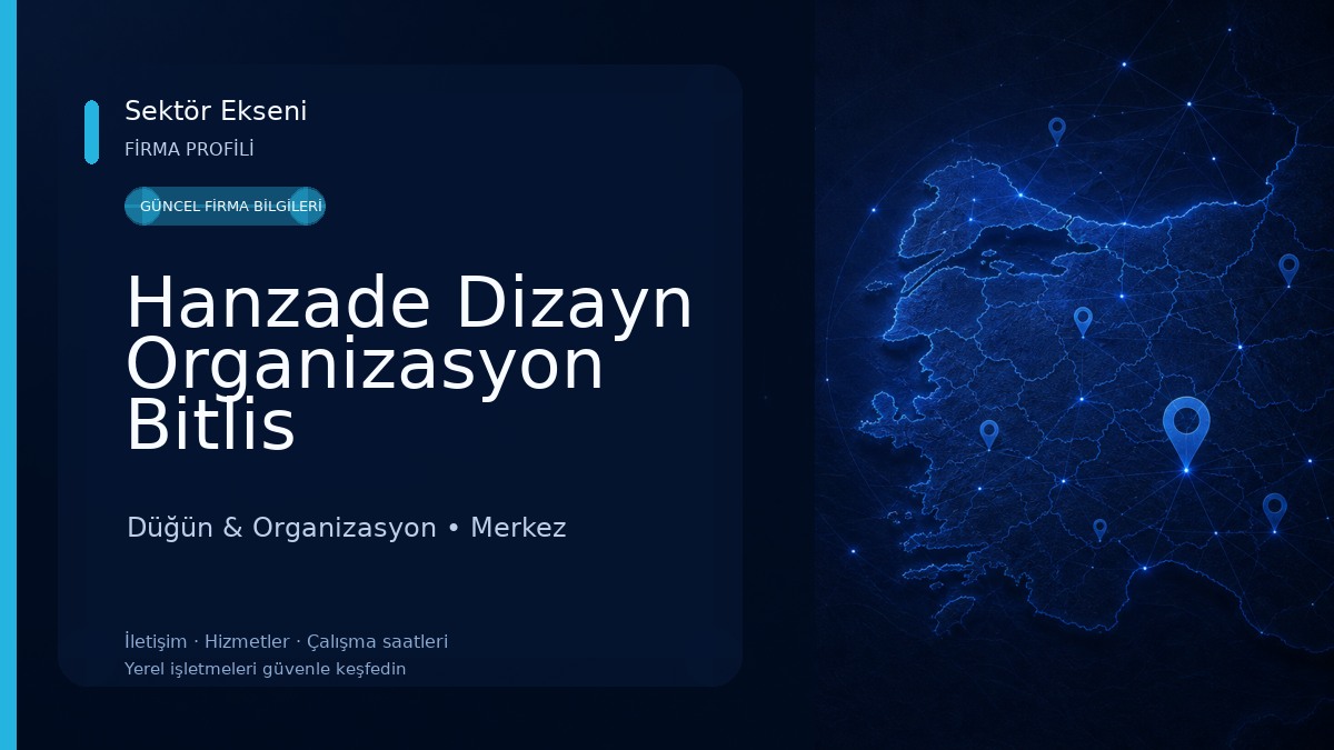 Hanzade Dizayn Organizasyon Bitlis Düğün & Organizasyon