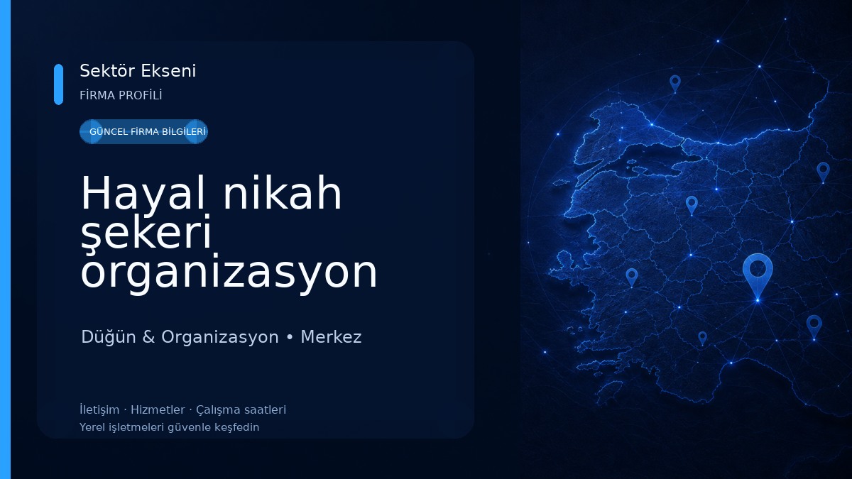 Hayal nikah şekeri organizasyon Karaman organizasyon Düğün & Organizasyon