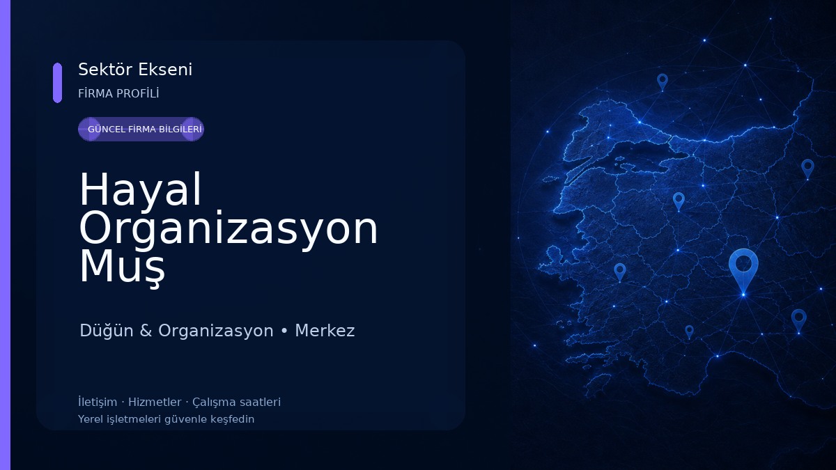 Hayal Organizasyon Muş 