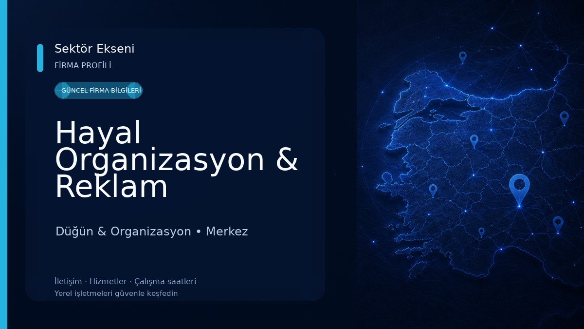 Hayal Organizasyon & Reklam Düğün & Organizasyon