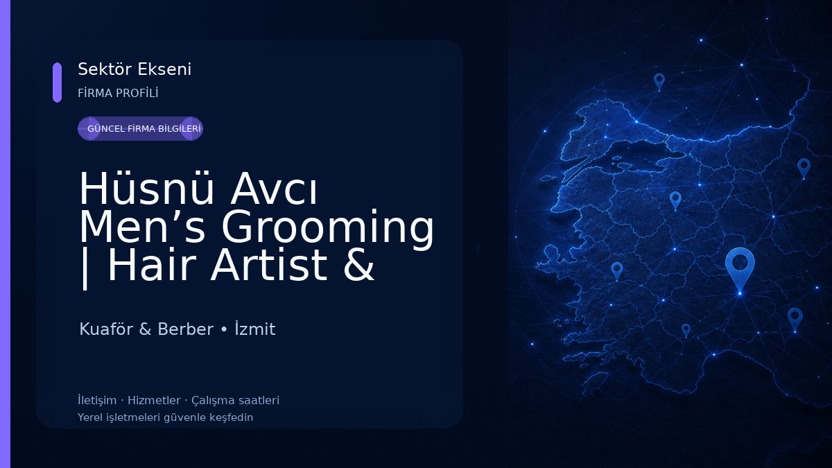 Hüsnü Avcı Men’s Grooming | Hair Artist & İzmit Erkek Kuaförü Kuaför & Berber