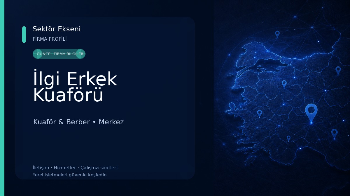 İlgi Erkek Kuaförü Kuaför & Berber