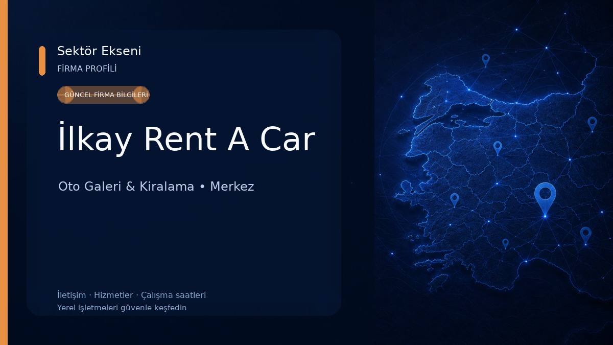 İlkay Rent A Car Oto Galeri & Kiralama