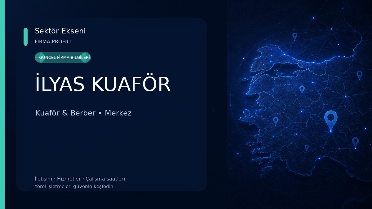 İLYAS KUAFÖR 