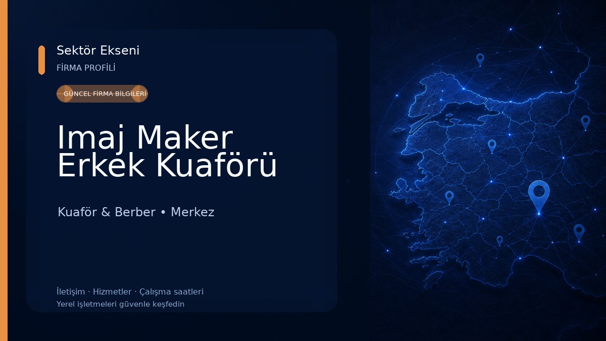 Imaj Maker Erkek Kuaförü Kuaför & Berber