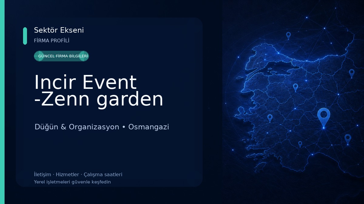 Incir Event -Zenn garden Düğün & Organizasyon