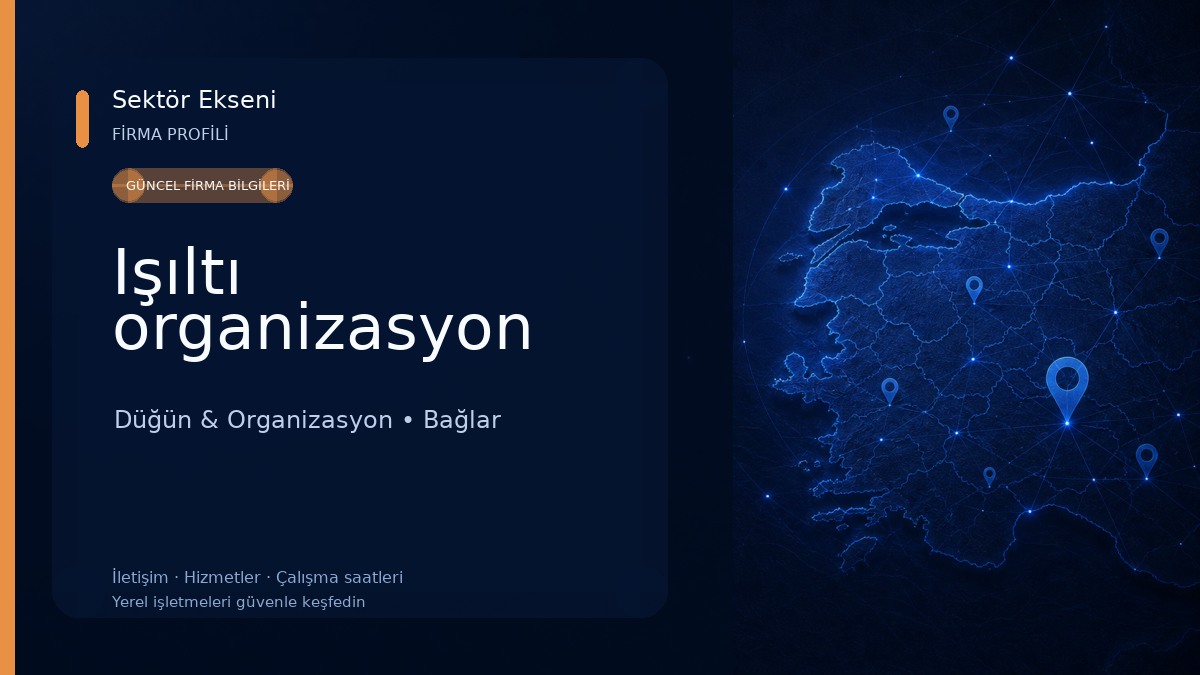 Işıltı organizasyon 