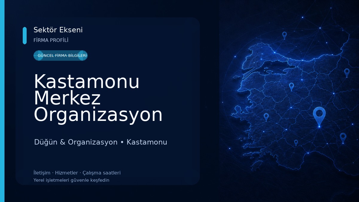Kastamonu Merkez Organizasyon Düğün & Organizasyon