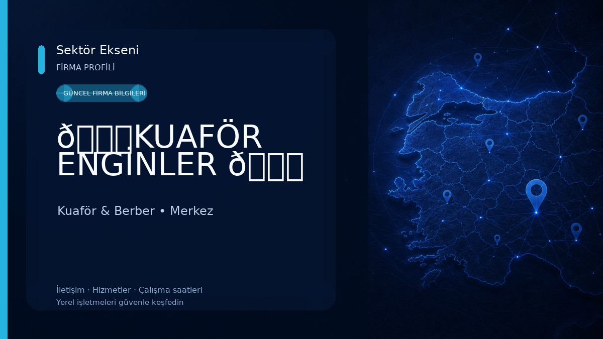 💈KUAFÖR ENGİNLER 💈 Kuaför & Berber