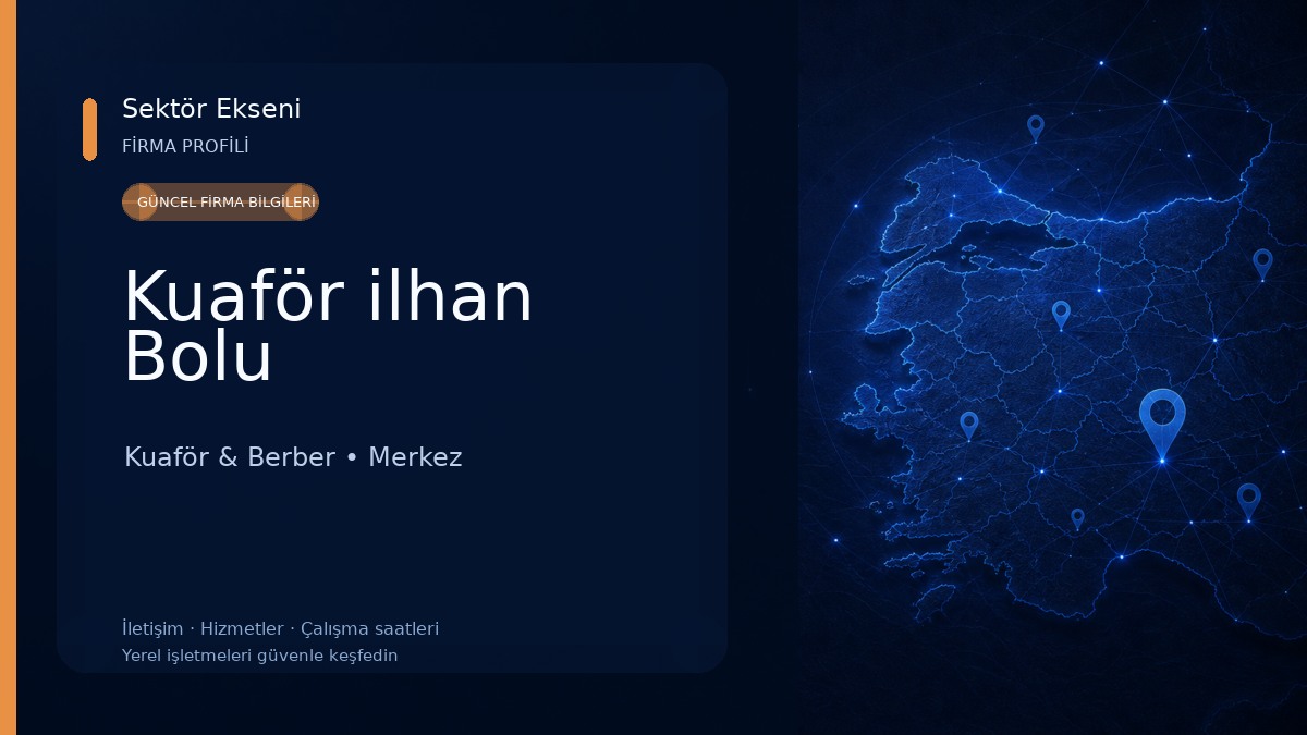 Kuaför ilhan Bolu Kuaför & Berber