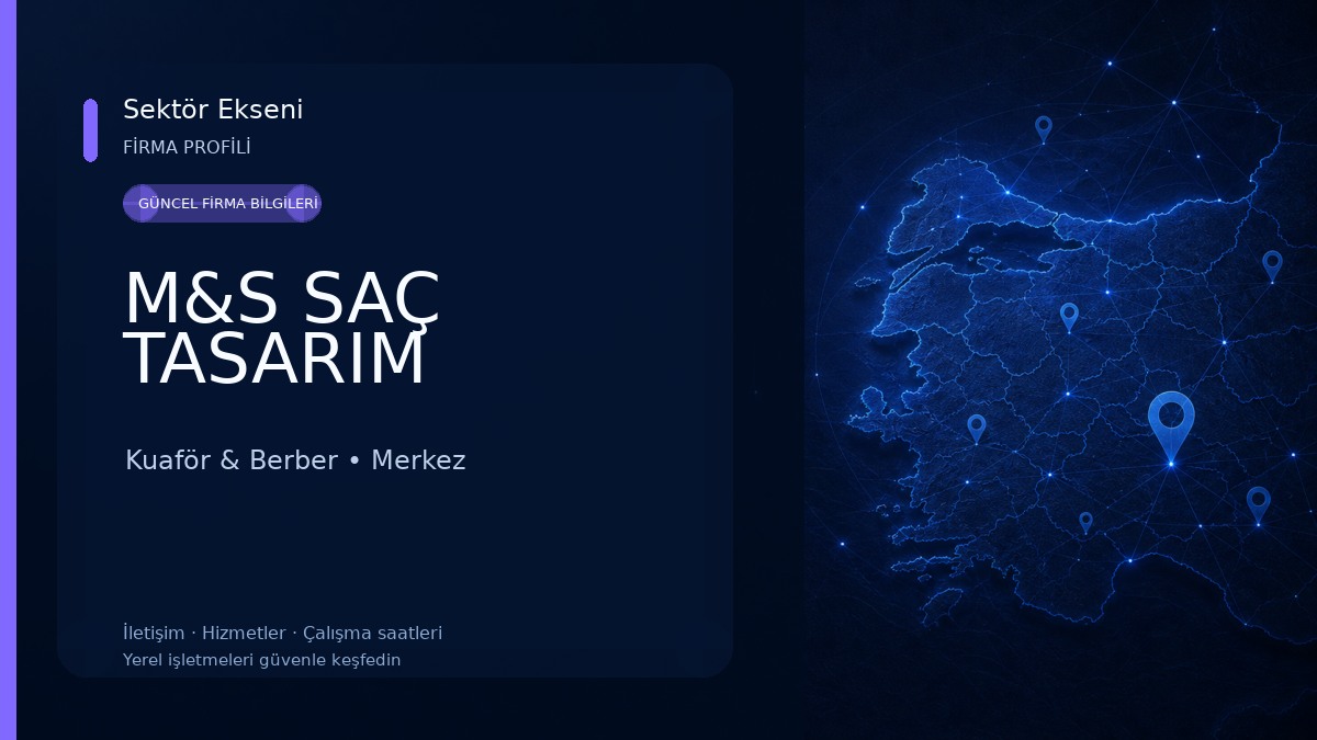 M&S SAÇ TASARIM Kuaför & Berber