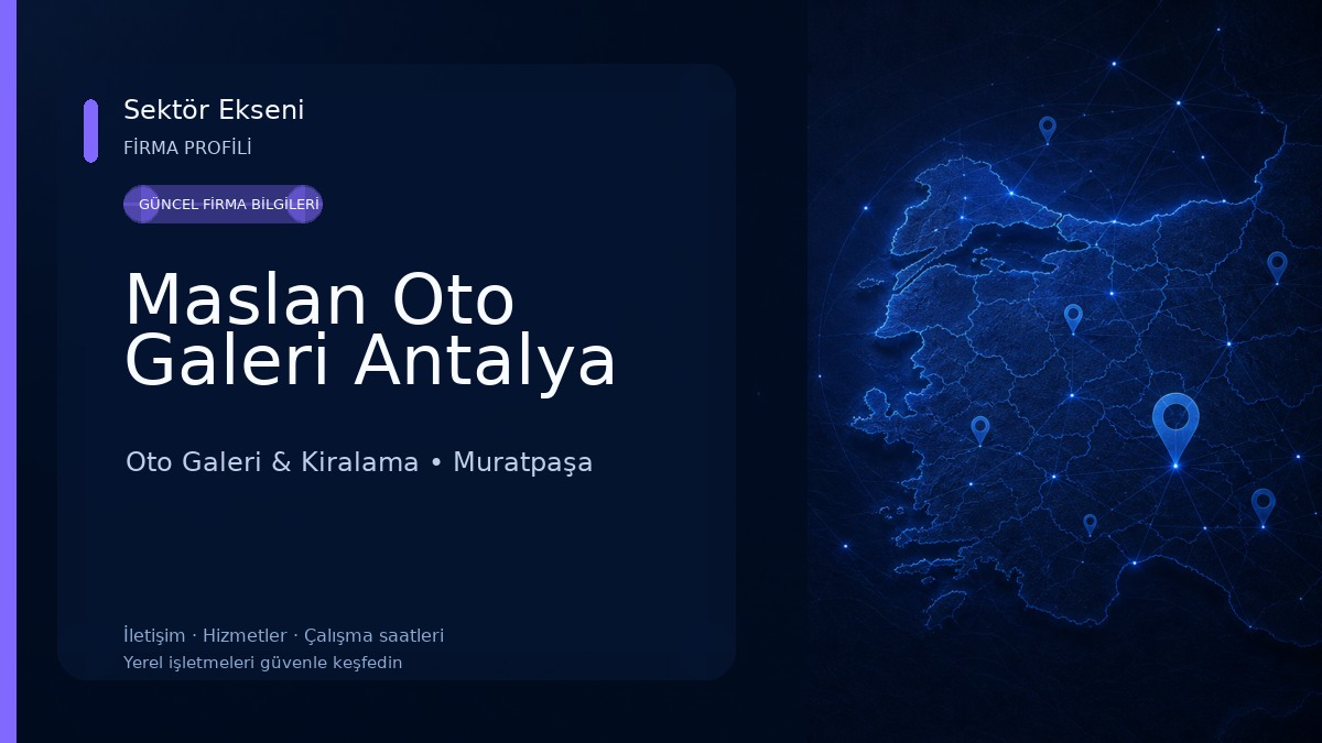Maslan Oto Galeri Antalya Oto Galeri & Kiralama