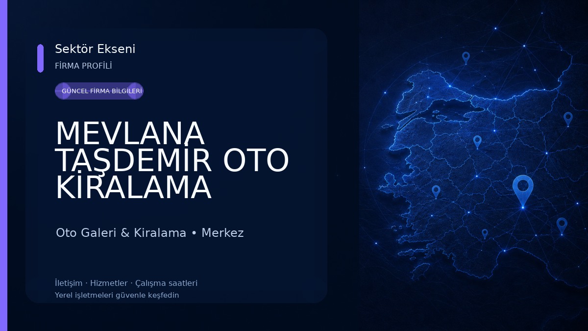MEVLANA TAŞDEMİR OTO KİRALAMA 