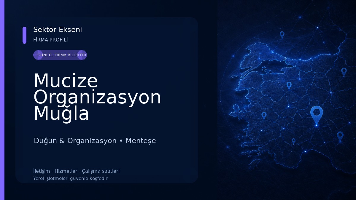 Mucize Organizasyon Muğla 