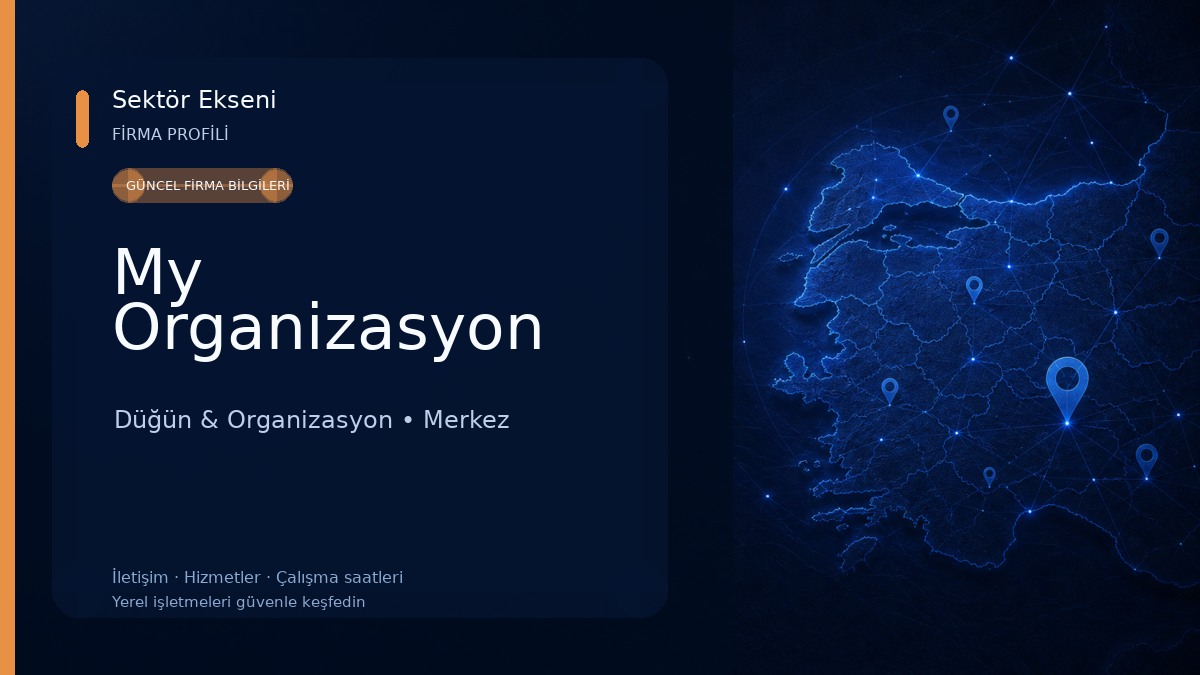 My Organizasyon 