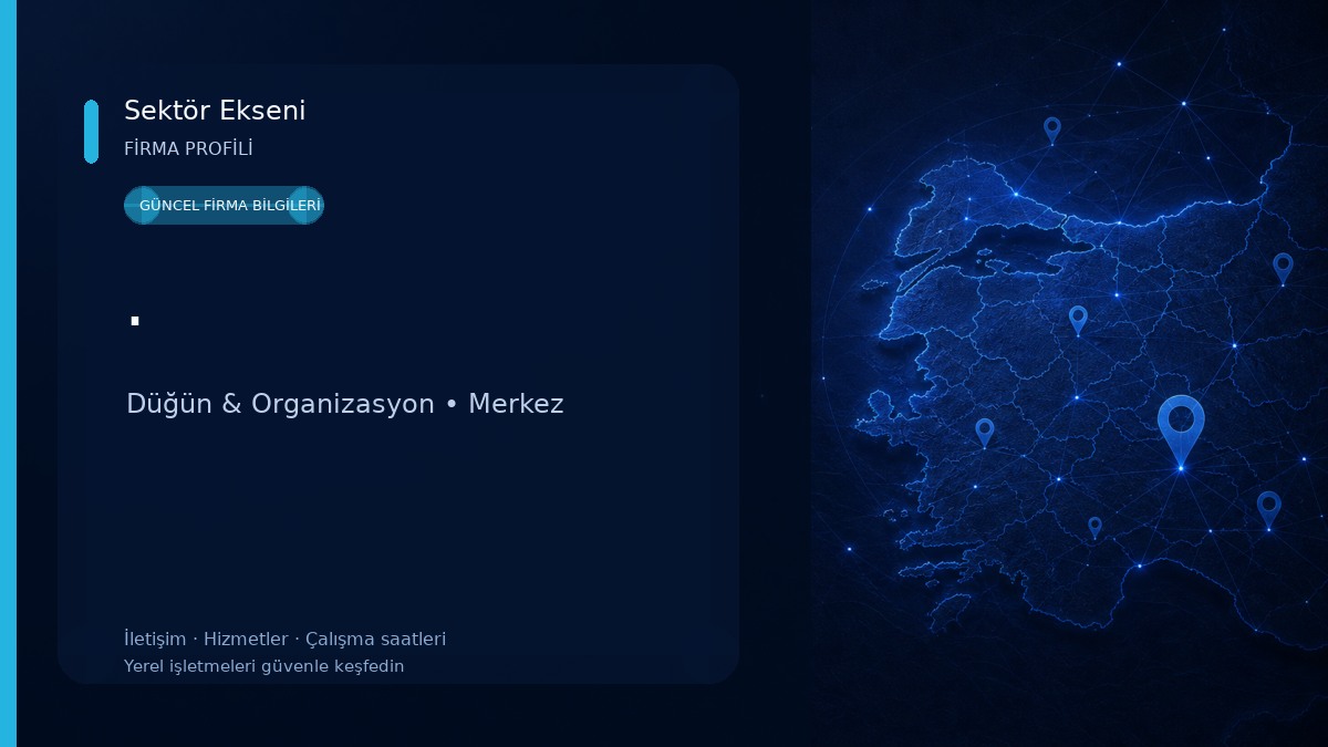 . Düğün & Organizasyon