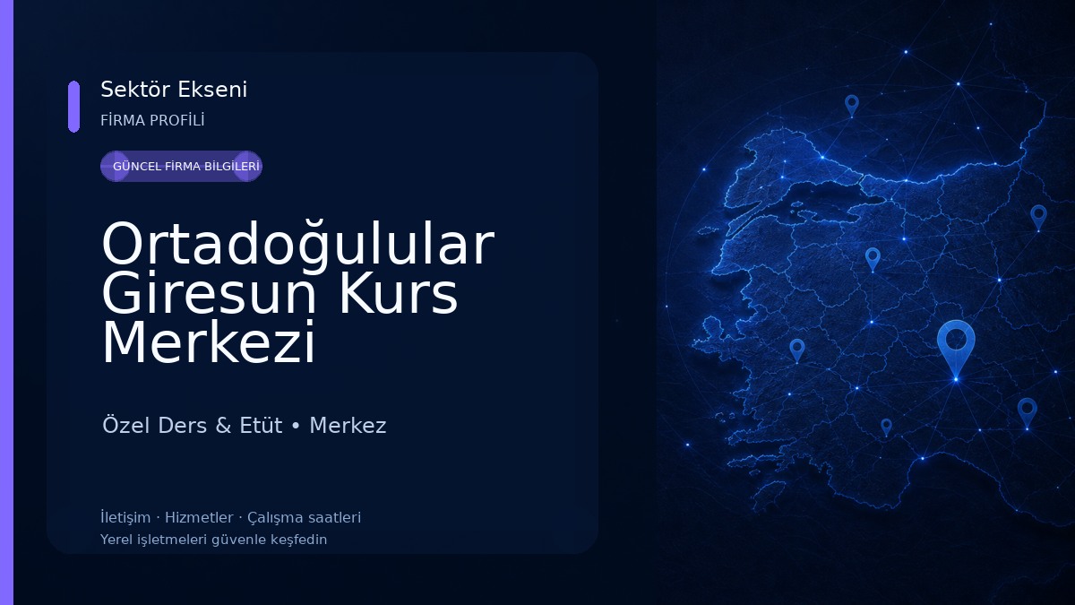Ortadoğulular Giresun Kurs Merkezi 