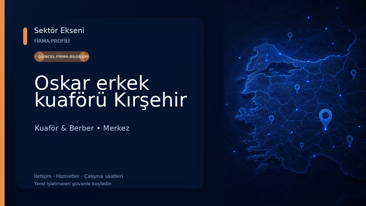 Oskar erkek kuaförü Kırşehir Kuaför & Berber