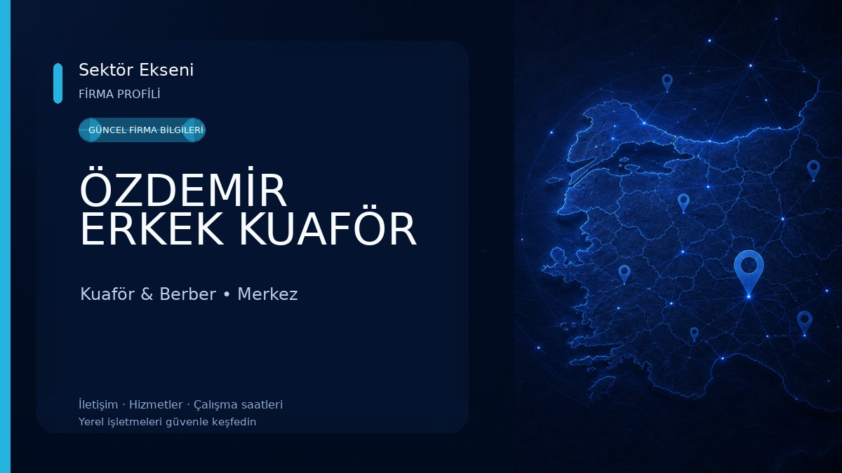 ÖZDEMİR ERKEK KUAFÖR Kuaför & Berber