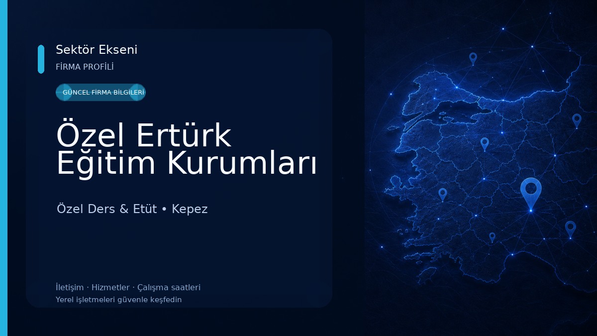 Özel Ertürk Eğitim Kurumları Özel Ders & Etüt