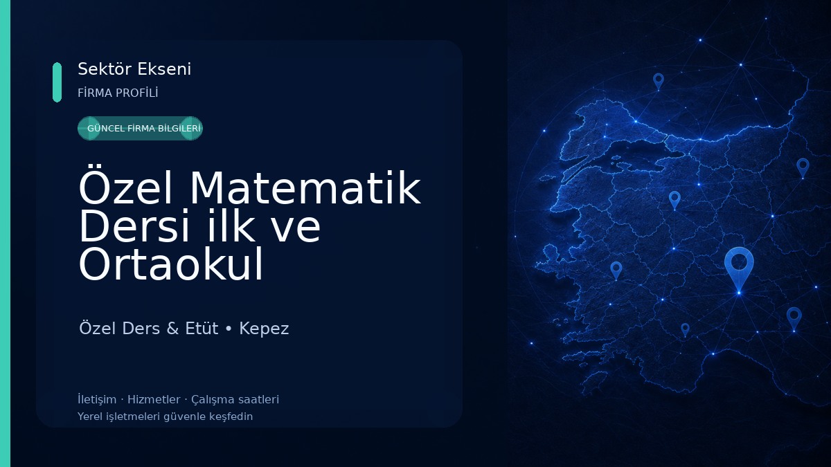 Özel Matematik Dersi ilk ve Ortaokul Özel Ders & Etüt
