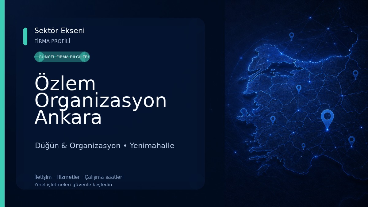Özlem Organizasyon Ankara organizasyon hizmetleri 