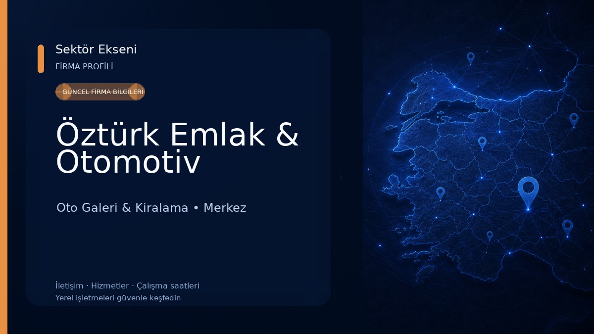 Öztürk Emlak & Otomotiv 