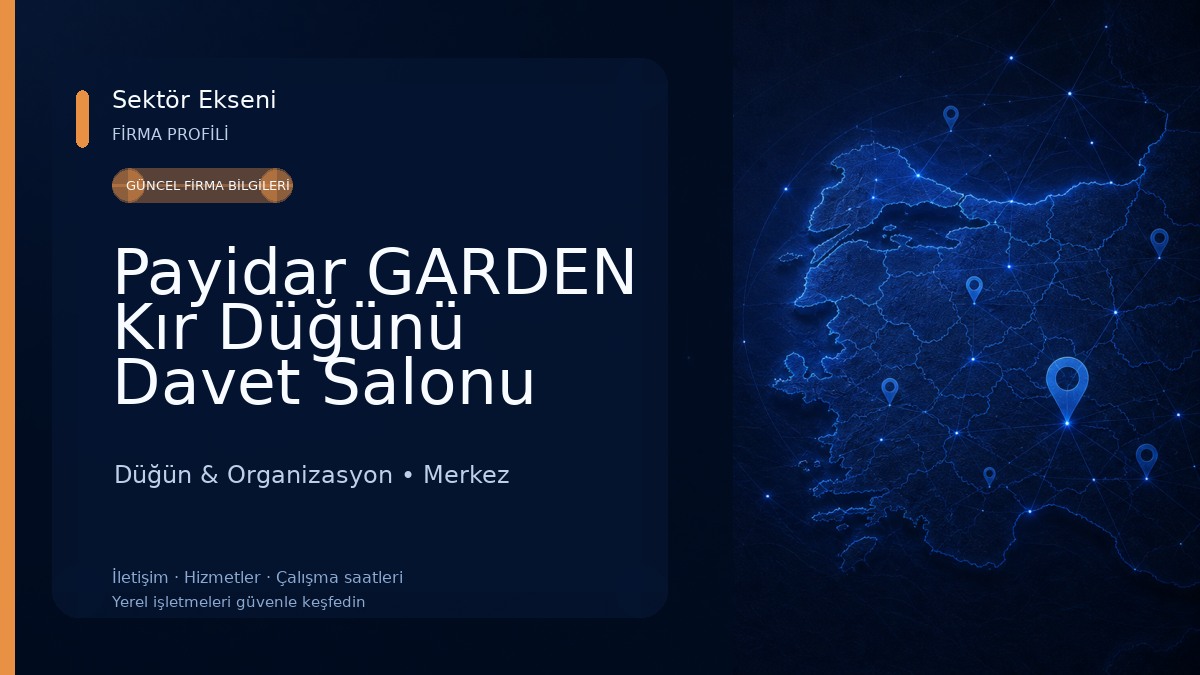 Payidar GARDEN Kır Düğünü Davet Salonu 