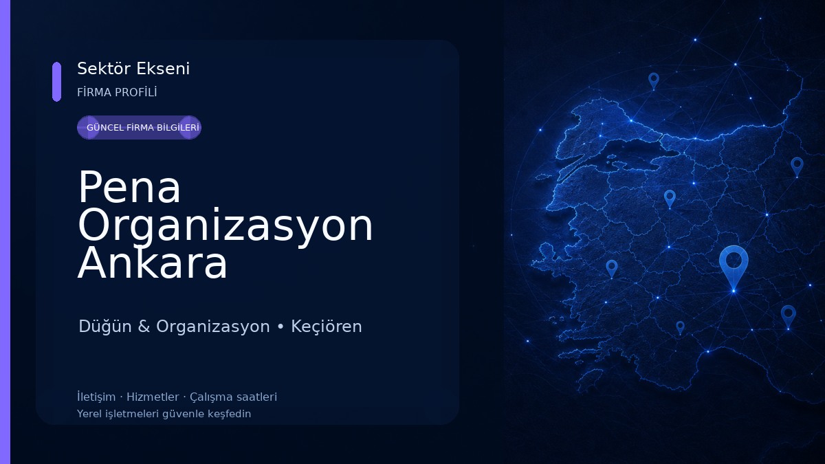Pena Organizasyon Ankara 