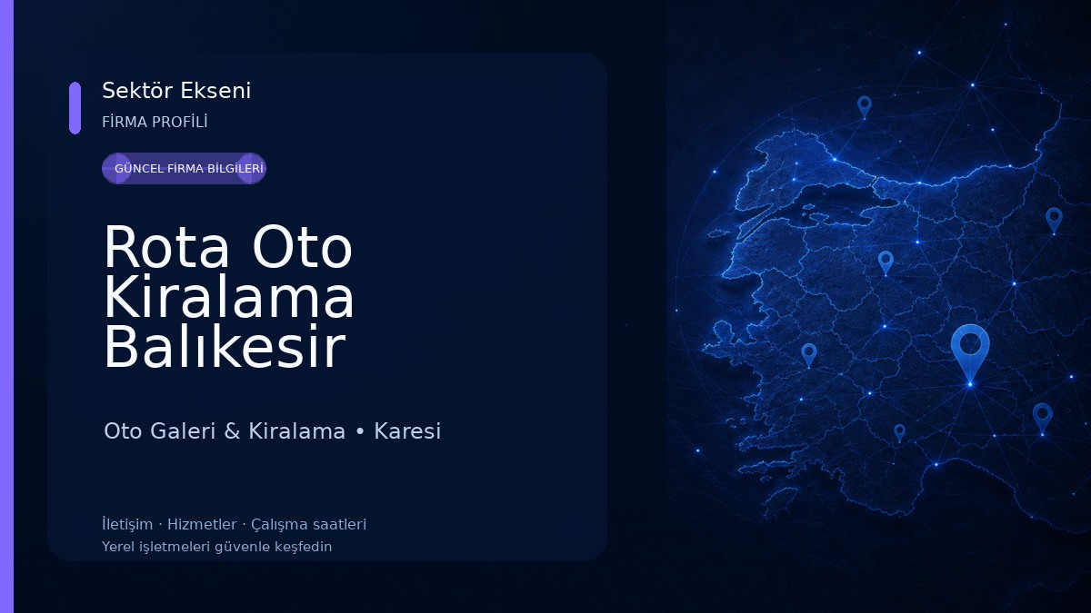 Rota Oto Kiralama Balıkesir Oto Galeri & Kiralama