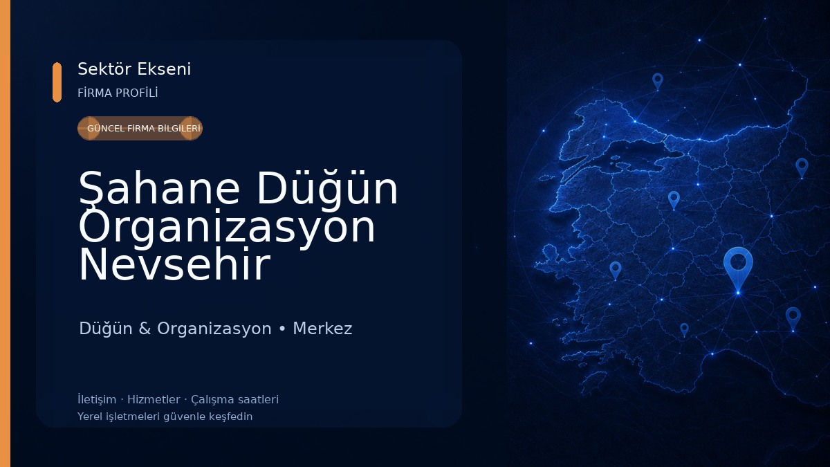 Şahane Düğün Organizasyon Nevsehir 