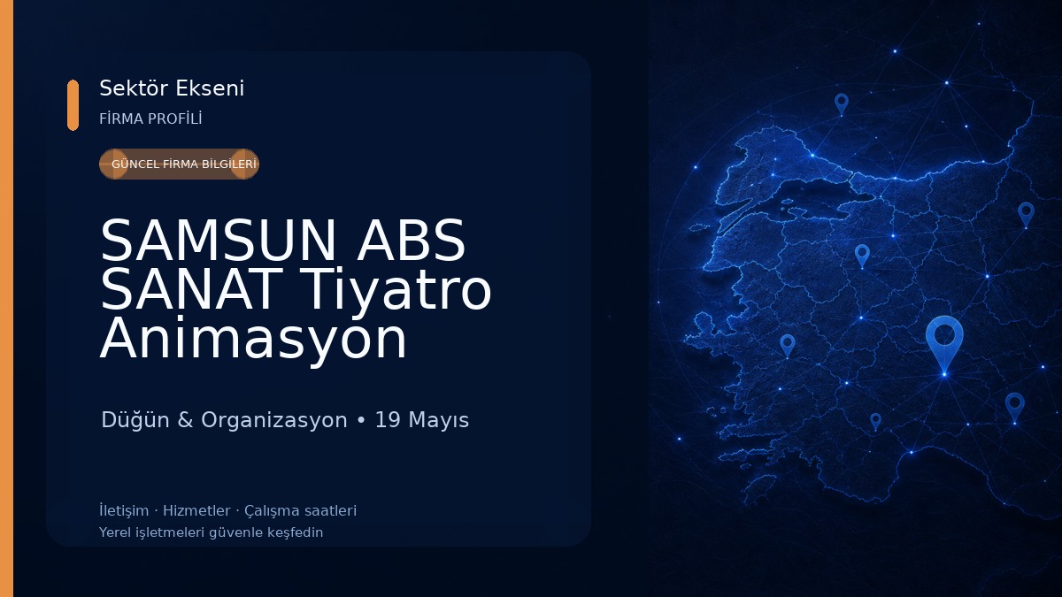 SAMSUN ABS SANAT Tiyatro Animasyon Organizasyon 