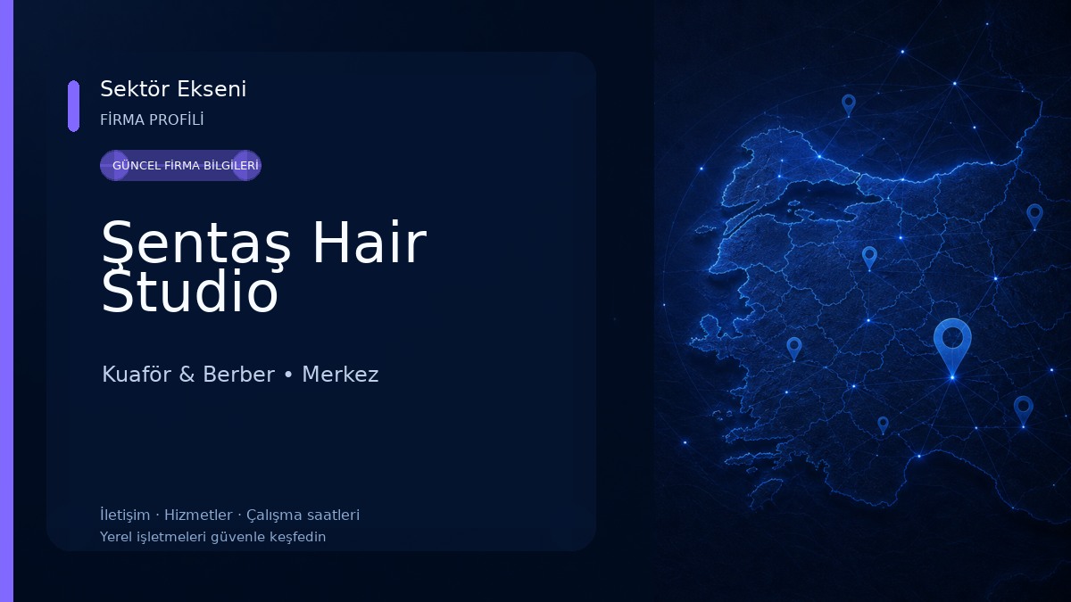Şentaş Hair Studio Kuaför & Berber