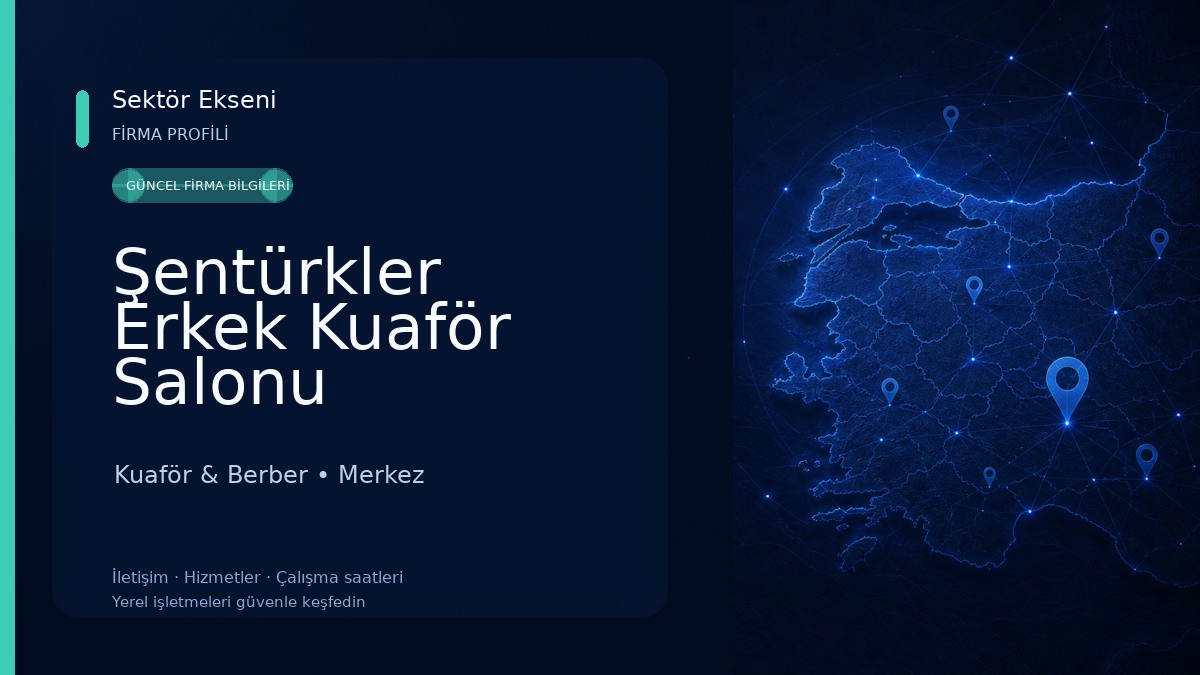 Şentürkler Erkek Kuaför Salonu Kuaför & Berber
