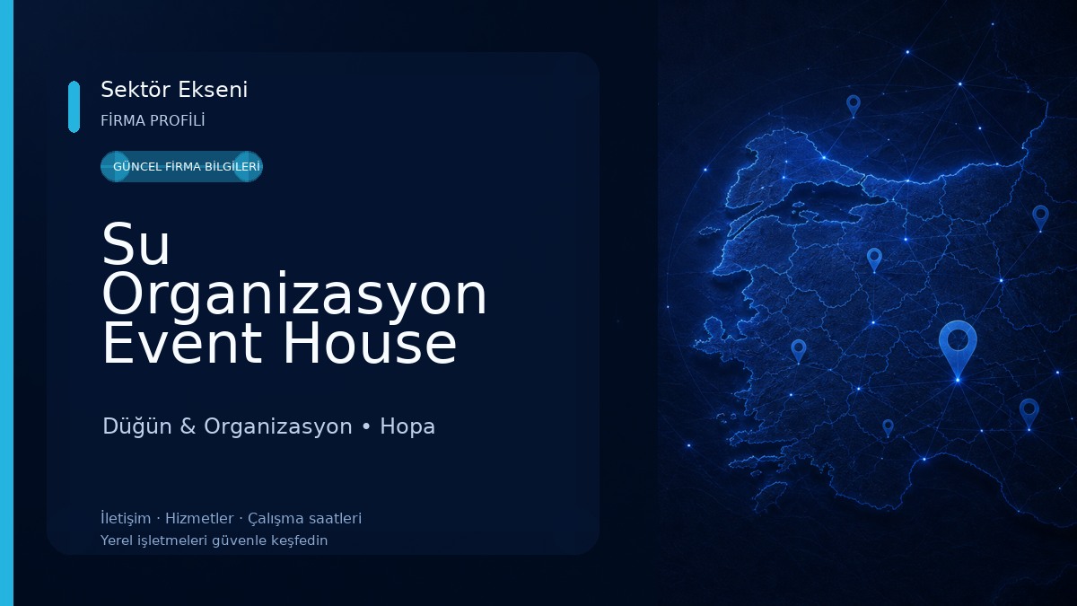 Su Organizasyon Event House Düğün & Organizasyon