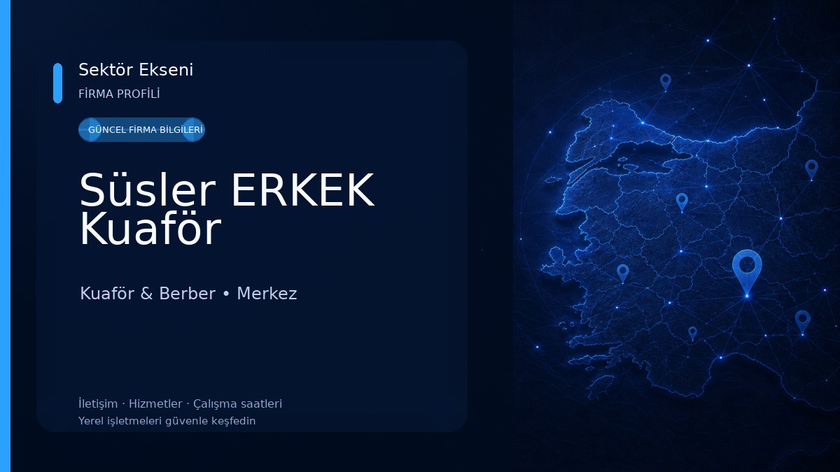 Süsler ERKEK Kuaför Kuaför & Berber