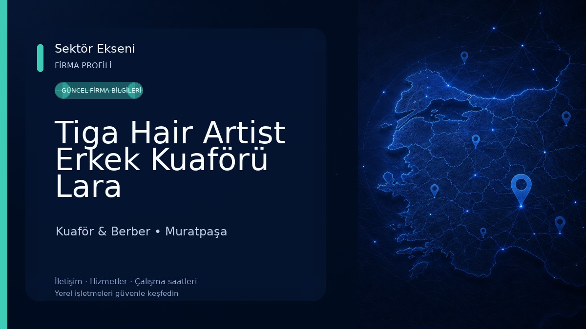 Tiga Hair Artist Erkek Kuaförü Lara