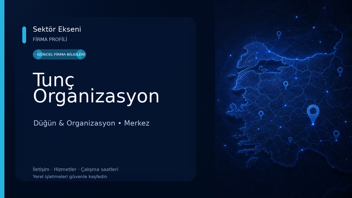Tunç Organizasyon 