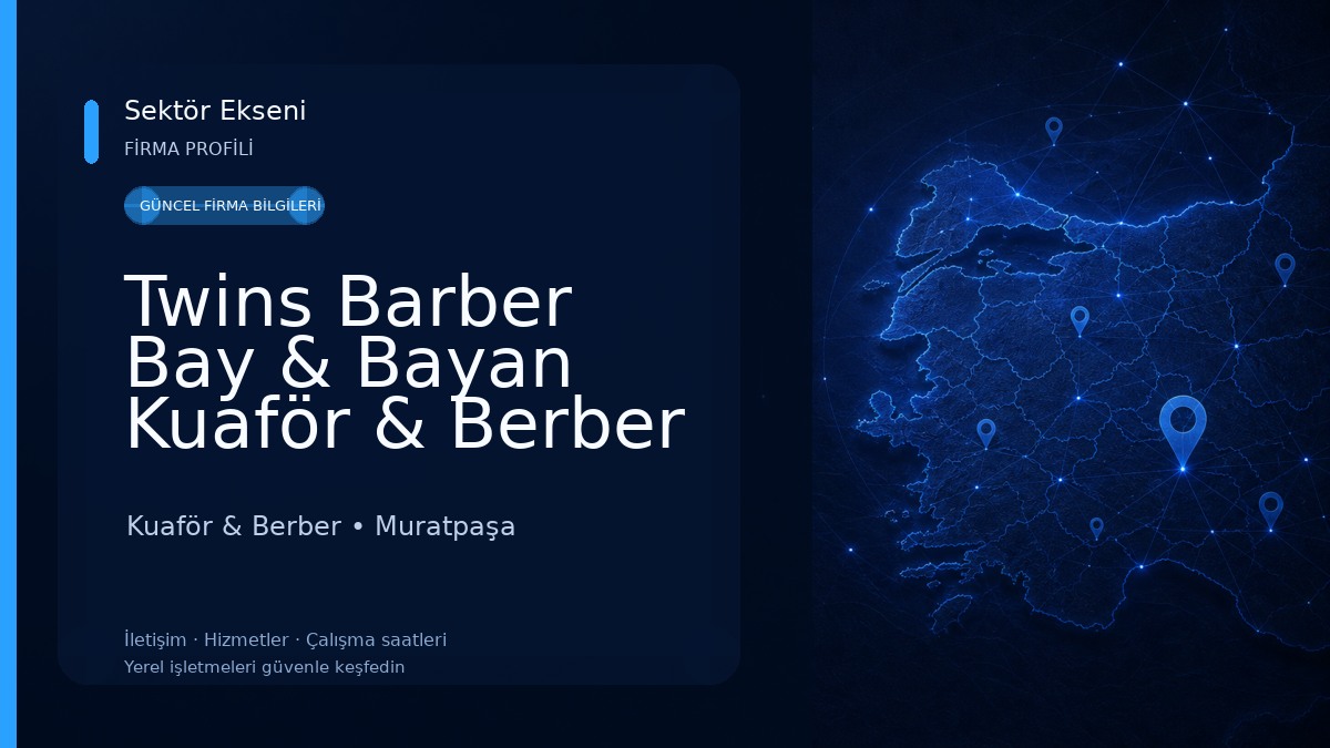 Twins Barber Bay & Bayan Kuaför & Berber Ve Güzellik Salonu 