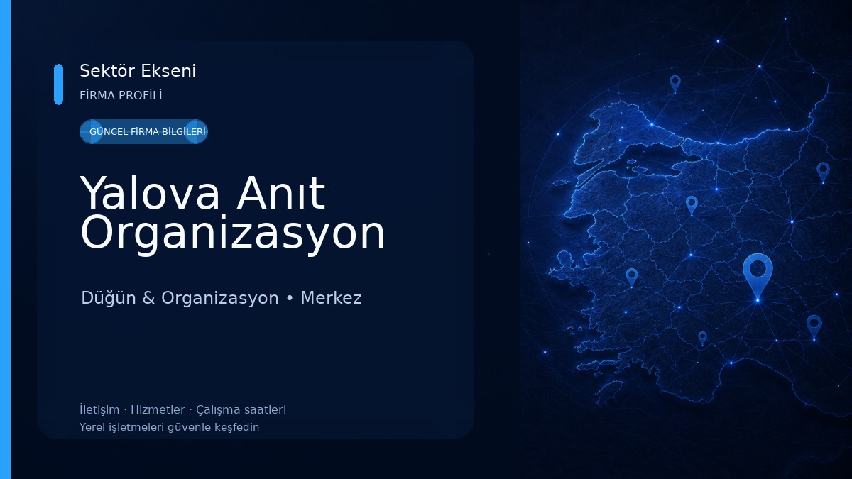 Yalova Anıt Organizasyon 