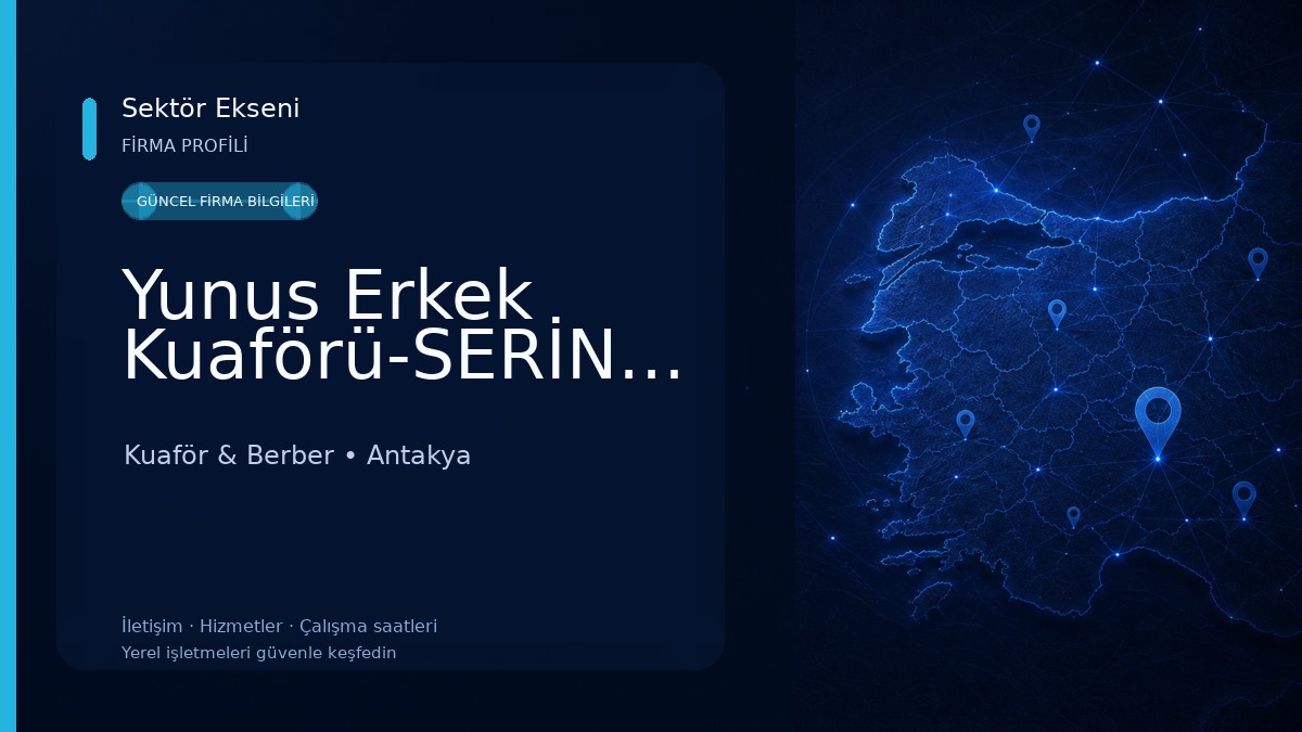 Yunus Erkek Kuaförü-SERİNYOL Kuaför & Berber